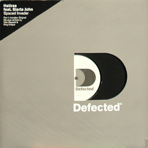 Hatiras Feat. Slarta John : Spaced Invader (Part 1) (12")
