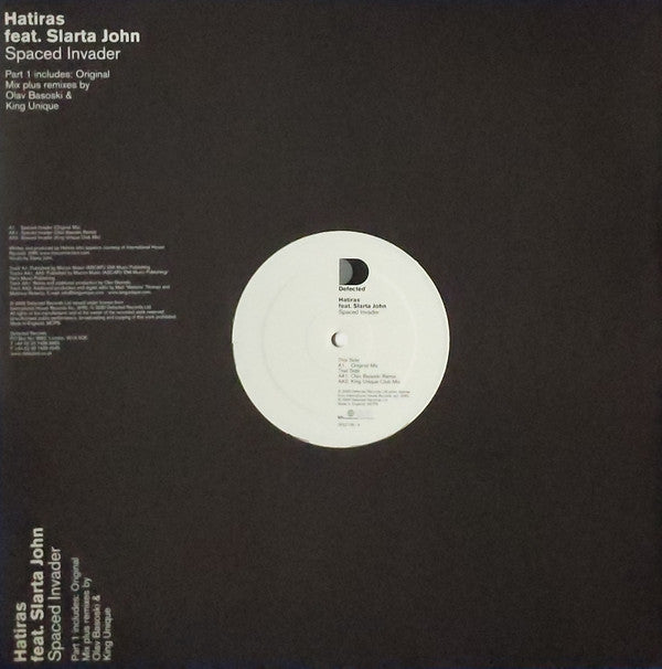 Hatiras Feat. Slarta John : Spaced Invader (Part 1) (12")