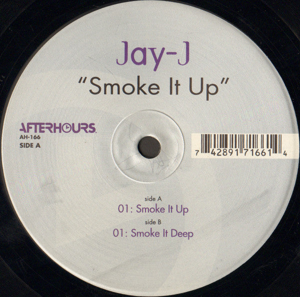 Jay-J : Smoke It Up (12")