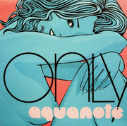 Aquanote : Only (12")