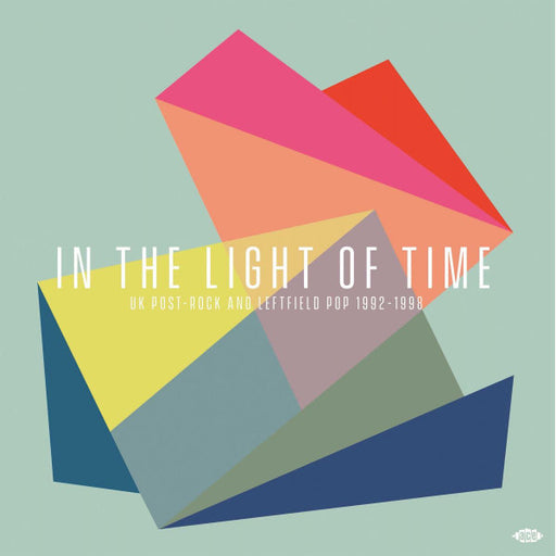 Various : In The Light Of Time (UK Post-Rock & Leftfield Pop 1992-1998) (2xLP, Comp)