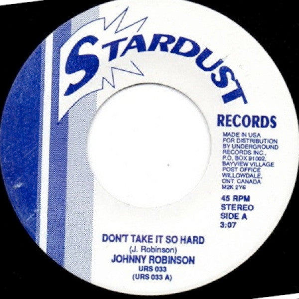 Johnny Robinson / Teddy Randazzo : Don't Take It So Hard / Pretty Blue Eyes (7")