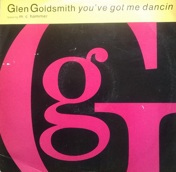 Glen Goldsmith Featuring MC Hammer : You've Got Me Dancin (12", Maxi)