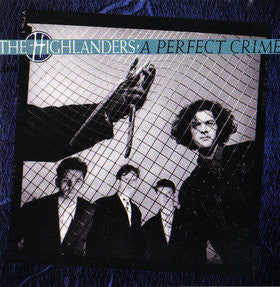 The Highlanders : A Perfect Crime (LP, Album)