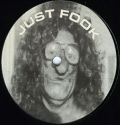 Unknown Artist : Just Fook (12")