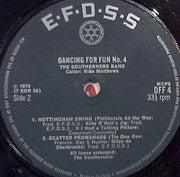 The Southerners (2) With Caller Nibs Matthews : Dancing For Fun No. 4 (7", EP)