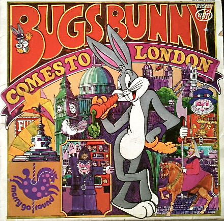 Bugs Bunny : Bugs Bunny Comes To London (LP)