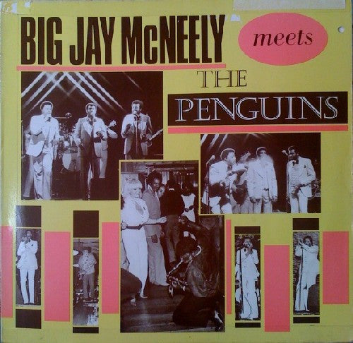 Big Jay McNeely Meets The Penguins : Big Jay McNeely Meets The Penguins (LP)