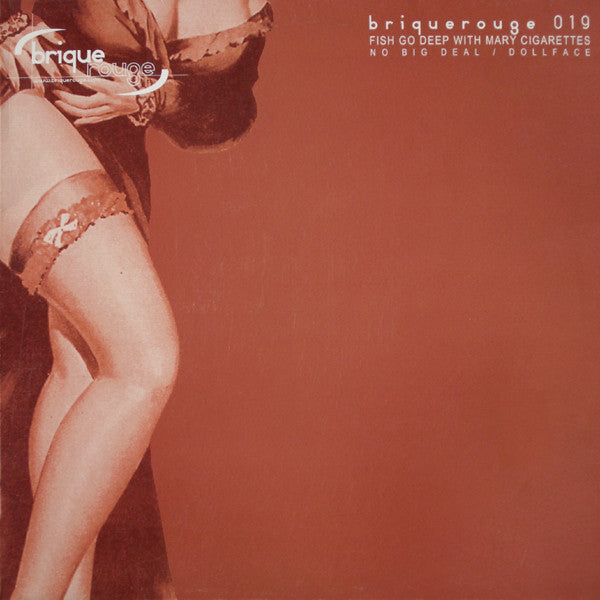 Fish Go Deep With Mary Cigarettes : No Big Deal / Dollface (12")