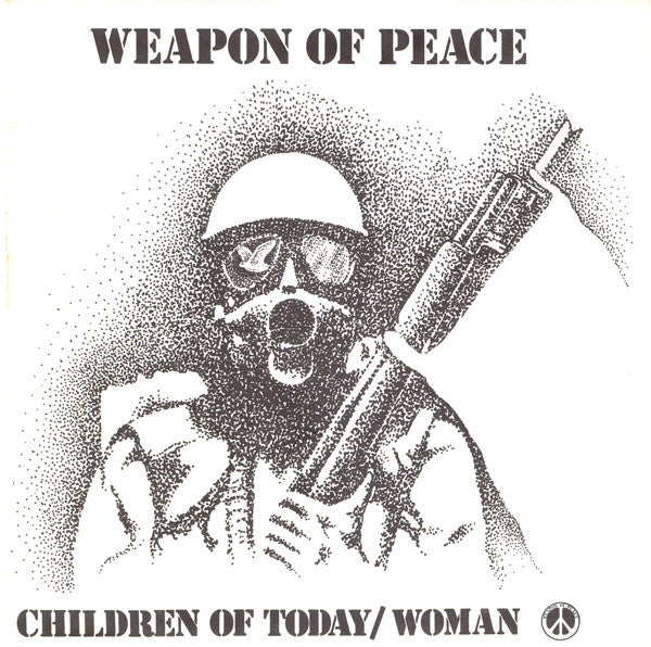 Weapon Of Peace : Children Of Today / Woman (7")