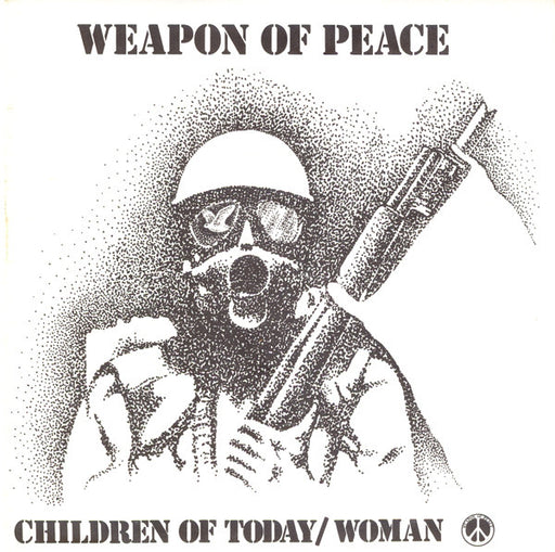 Weapon Of Peace : Children Of Today / Woman (7")