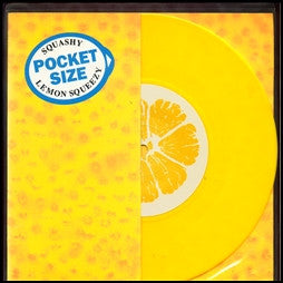 Pocket Size : Squashy Lemon Squeezy (7", Single, Yel)