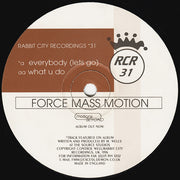 Force Mass Motion : Everybody (Lets Go) / What U Do (12")