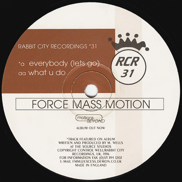 Force Mass Motion : Everybody (Lets Go) / What U Do (12")