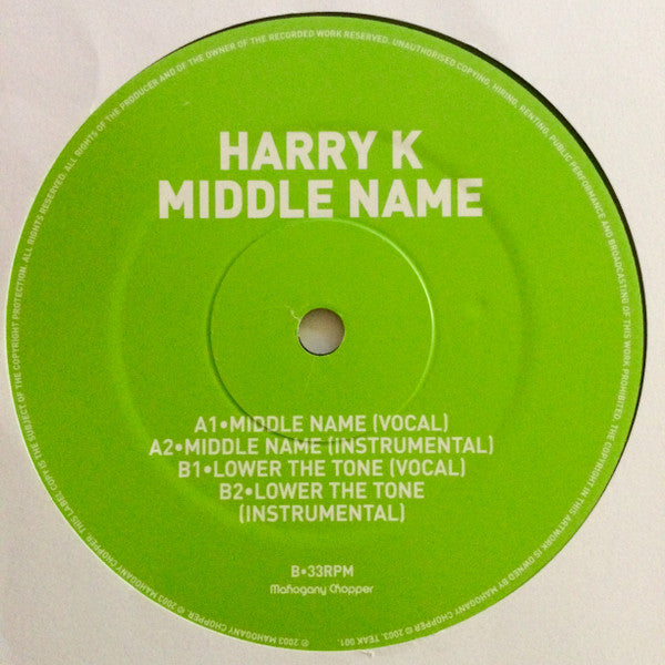 Harry K. : Middle Name (12")