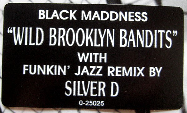 Black Maddness : Wild Brooklyn Bandits (12", Maxi)