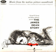 Leith Stevens : The James Dean Story (Music From The Motion Picture Soundtrack) (LP, Album, Mono)