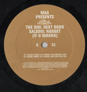 M&S Presents The Girl Next Door : Salsoul Nugget (If U Wanna) (12")