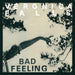 Veronica Falls : Bad Feeling (7")