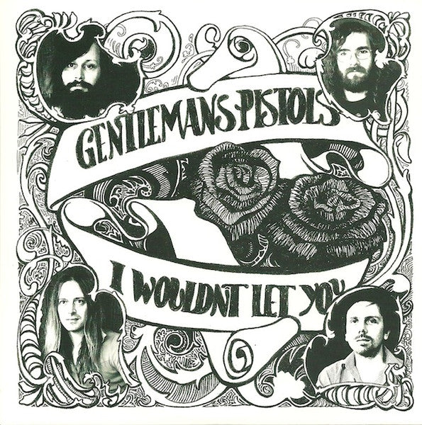 Gentlemans Pistols : I Wouldn't Let You (7")