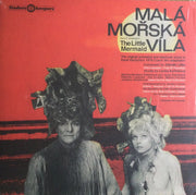 Zdeněk Liška : Malá Mořská Víla (Hans C. Andersen’s The Little Mermaid) (LP, RE, RP)