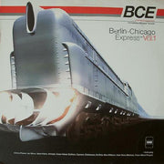 Various : Berlin-Chicago Express Vol. 1 (2xLP, Comp)