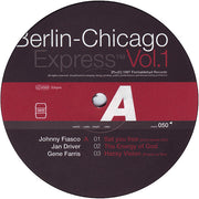 Various : Berlin-Chicago Express Vol. 1 (2xLP, Comp)