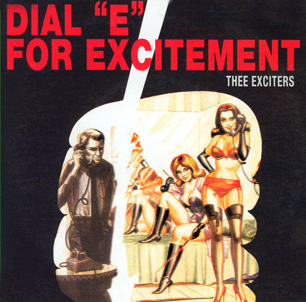 Thee Exciters : Dial "E" For Excitement (7")