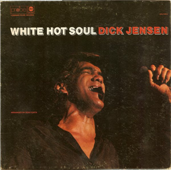 Dick Jensen : White Hot Soul (LP, Album)