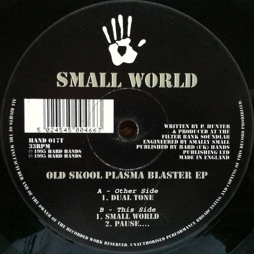 Small World : Old Skool Plasma Blaster EP (12", EP)