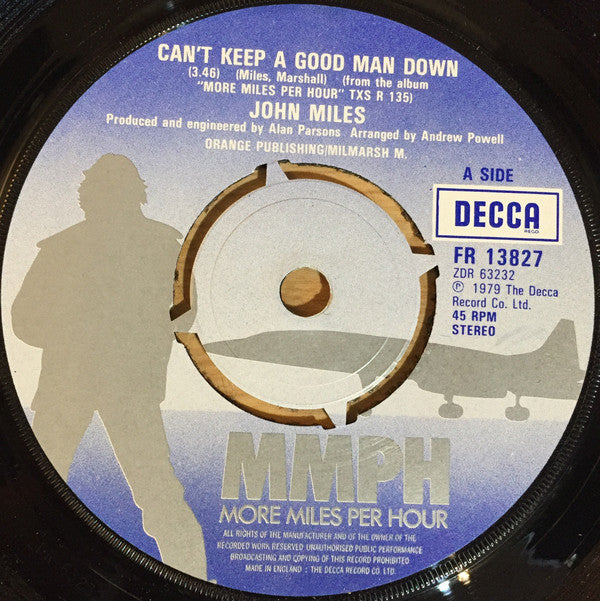 John Miles : Can't Keep A Good Man Down (7")