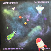 Cara Carpaccio : Im Weltraum (576000003579 Jahre) (12")