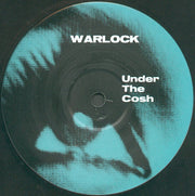 Warlock (3) : Under The Cosh (12")