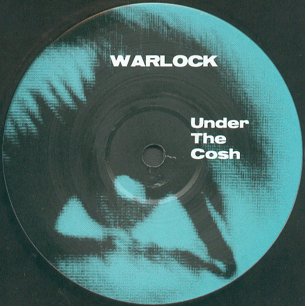 Warlock (3) : Under The Cosh (12")