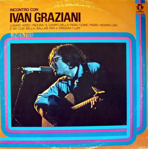 Ivan Graziani : Incontro Con Ivan Graziani (LP, Comp)