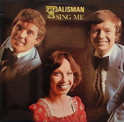 Talisman (12) : Sing Me (LP, Album)