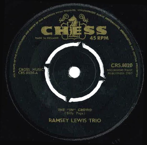 Ramsey Lewis Trio* : The "In" Crowd / Since I Fell For You (7", Single)