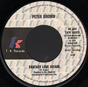 Peter Brown (2) : Dance With Me / Fantasy Love Affair (7")