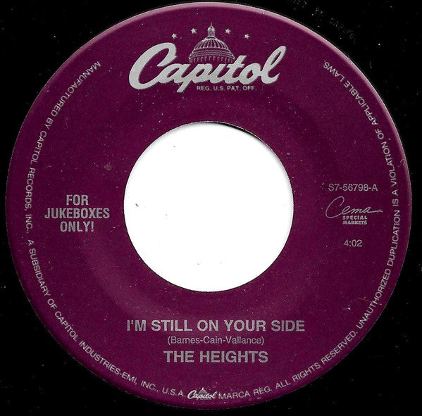 The Heights : I'm Still On Your Side (7", Jukebox)
