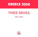 Three Drives : Greece 2000 (12", 2/2)