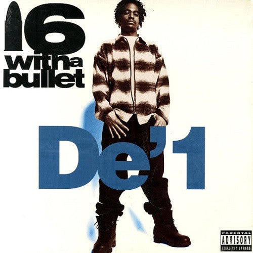 De' 1 : 16 With A Bullet (12")