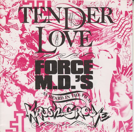 Force MD's : Tender Love (7", Single)