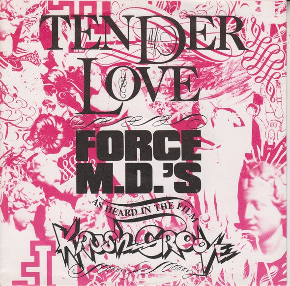 Force MD's : Tender Love (7", Single)