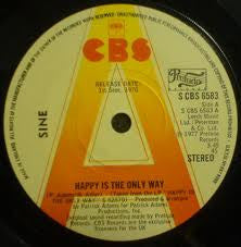 Sine (3) : Happy Is The Only Way (7", Promo)