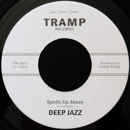 Jerker Kluge's Deep Jazz : Spirits Up Above/ No Doubt (7")