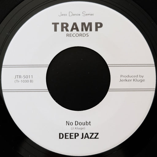 Jerker Kluge's Deep Jazz : Spirits Up Above/ No Doubt (7")