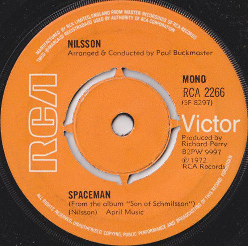 Nilsson* : Spaceman / You're Breakin' My Heart (7", Single, Mono)