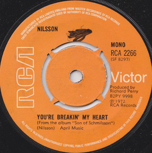 Nilsson* : Spaceman / You're Breakin' My Heart (7", Single, Mono)