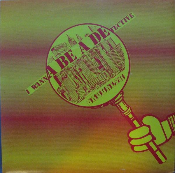 Brooklyn (15) : I Wanna Be A Detective (7")