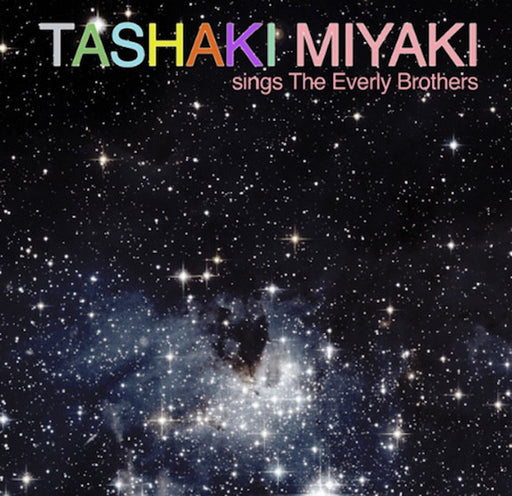 Tashaki Miyaki : Sings The Everly Brothers (7", Single, Ltd)